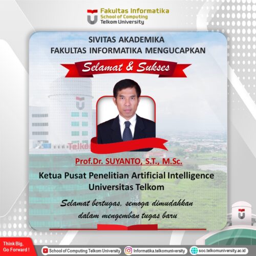 Selamat Kepada Prof. Dr. Suyanto, S.T., M.Sc., Ketua Pusat Penelitian AI Universitas Telkom!